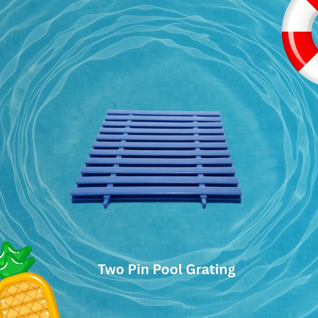Two Pin Pool Grating  